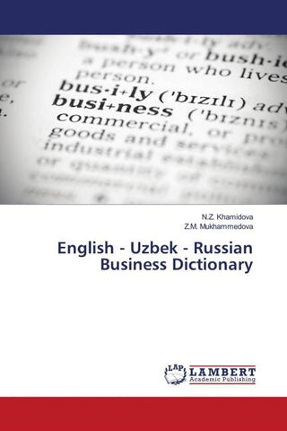English - Uzbek - Russian Business Dictionary