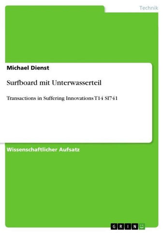 Surfboard mit Unterwasserteil