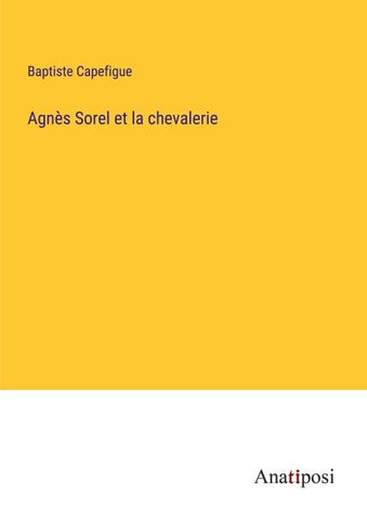 Agnès Sorel et la chevalerie