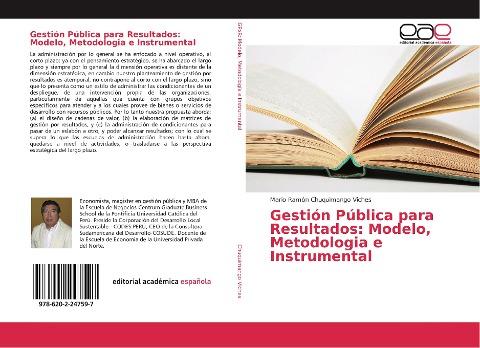 Gestión Pública para Resultados: Modelo, Metodologia e Instrumental