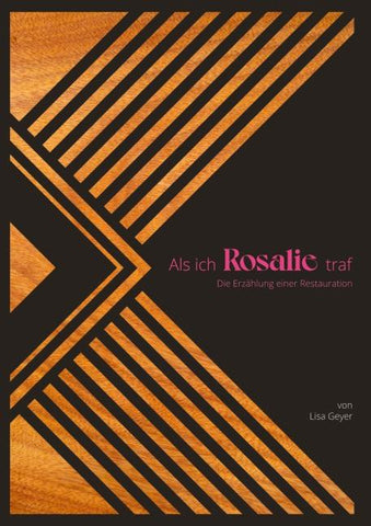 Als ich Rosalie traf