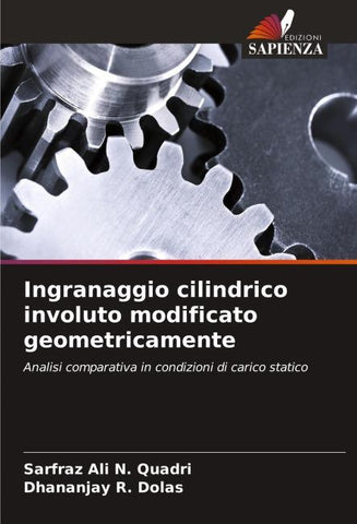 Ingranaggio cilindrico involuto modificato geometricamente