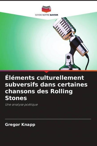 Éléments culturellement subversifs dans certaines chansons des Rolling Stones
