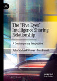The “Five Eyes” Intelligence Sharing Relationship