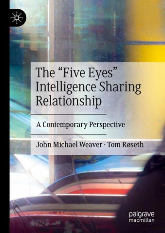 The “Five Eyes” Intelligence Sharing Relationship
