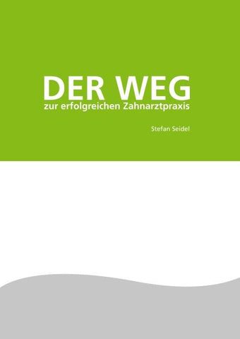 Der Weg zur erfolgreichen Zahnarztpraxis