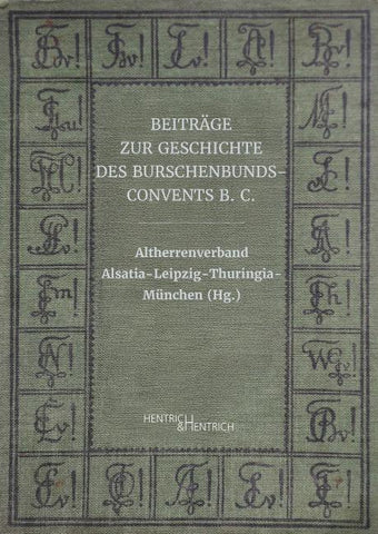 Beiträge zur Geschichte des Burschenbunds-Convents B. C.