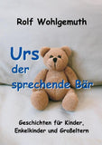 Urs, der sprechende Bär