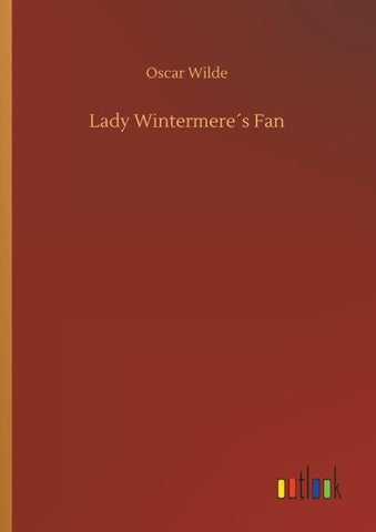 Lady Wintermere´s Fan