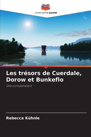 Les trésors de Cuerdale, Dorow et Bunkeflo