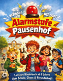 Alarmstufe Pausenhof