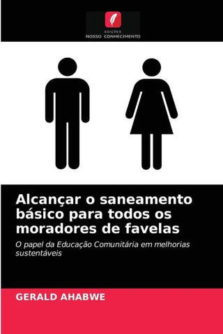 Alcançar o saneamento básico para todos os moradores de favelas