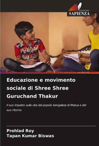 Educazione e movimento sociale di Shree Shree Guruchand Thakur