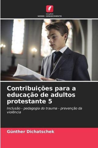Contribuições para a educação de adultos protestante 5