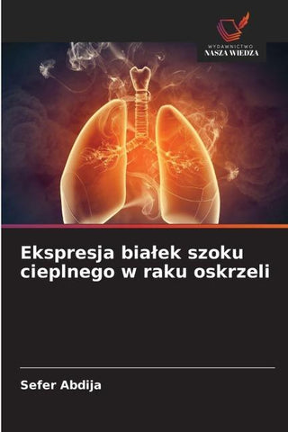 Ekspresja bia¿ek szoku cieplnego w raku oskrzeli