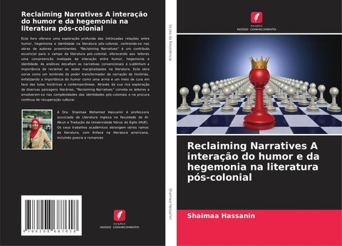 Reclaiming Narratives A interação do humor e da hegemonia na literatura pós-colonial
