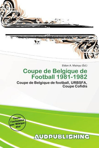 Coupe de Belgique de Football 1981-1982