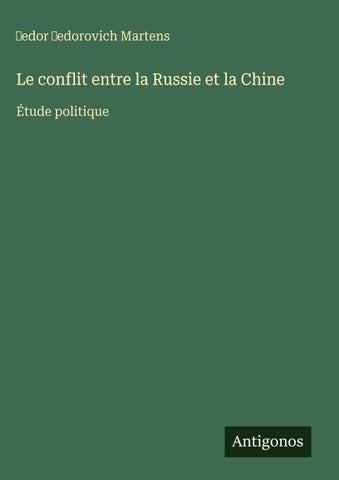 Le conflit entre la Russie et la Chine