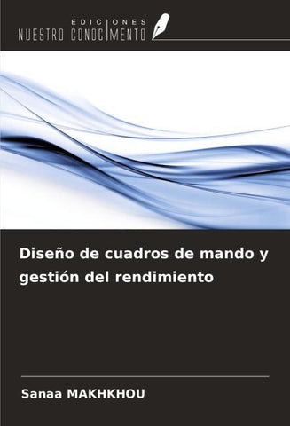 Diseño de cuadros de mando y gestión del rendimiento