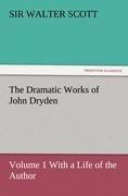The Dramatic Works of John Dryden