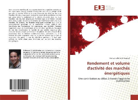 Rendement et volume d'activité des marchés énergétiques