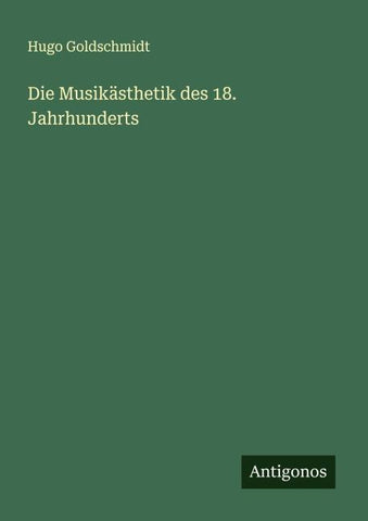 Die Musikästhetik des 18. Jahrhunderts