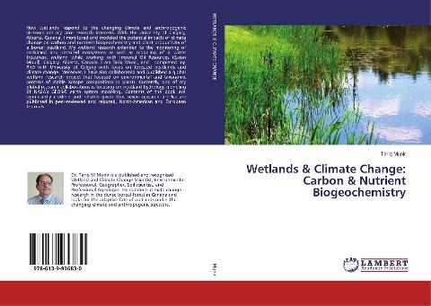 Wetlands & Climate Change: Carbon & Nutrient Biogeochemistry