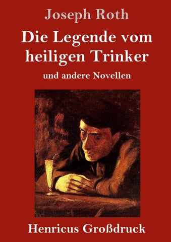 Die Legende vom heiligen Trinker (Großdruck)