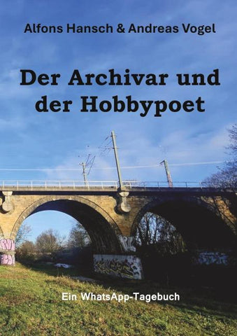 Der Archivar und der Hobbypoet