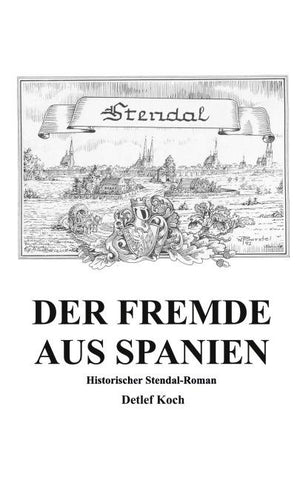 Der Fremde aus Spanien