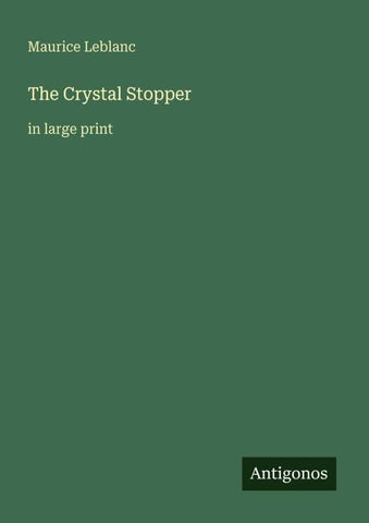 The Crystal Stopper