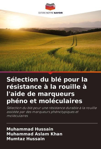Sélection du blé pour la résistance à la rouille à l'aide de marqueurs phéno et moléculaires