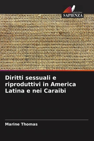 Diritti sessuali e riproduttivi in America Latina e nei Caraibi