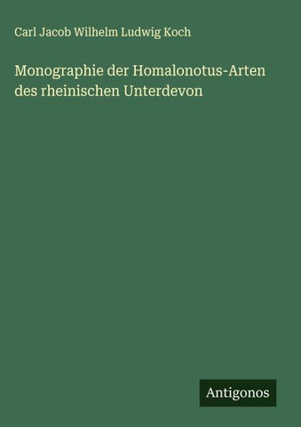 Monographie der Homalonotus-Arten des rheinischen Unterdevon