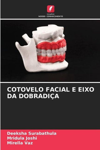 COTOVELO FACIAL E EIXO DA DOBRADIÇA