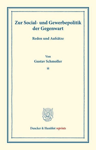 Zur Social- und Gewerbepolitik der Gegenwart.