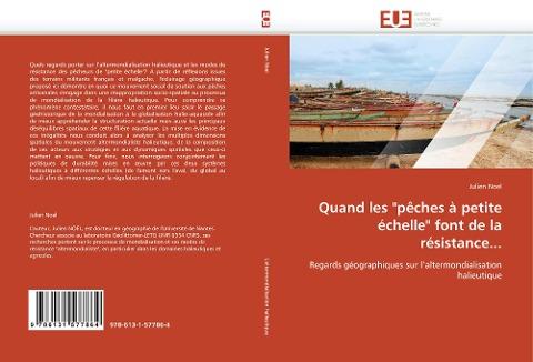 Quand les "pêches à petite échelle" font de la résistance...