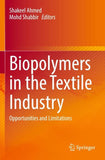 Biopolymers in the Textile Industry