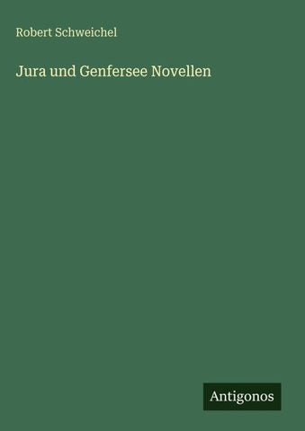 Jura und Genfersee Novellen