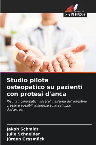Studio pilota osteopatico su pazienti con protesi d'anca