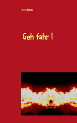 Geh fahr !