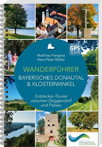 Wanderführer Bayerisches Donautal & Klosterwinkel