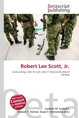 Robert Lee Scott, Jr.