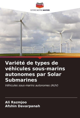 Variété de types de véhicules sous-marins autonomes par Solar Submarines
