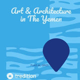 Art & Architecture in The Yemen