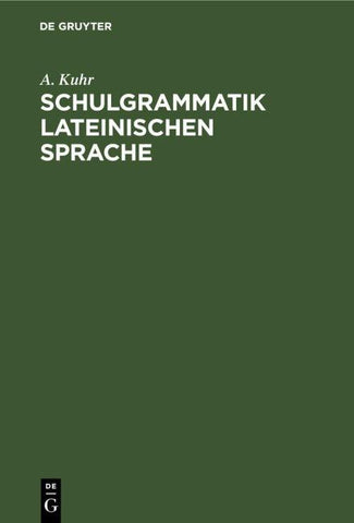 Schulgrammatik Lateinischen Sprache