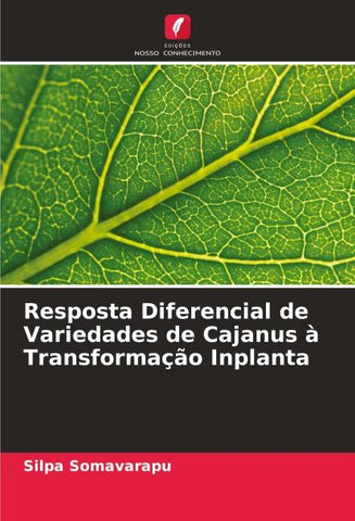 Resposta Diferencial de Variedades de Cajanus à Transformação Inplanta