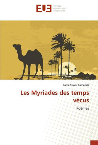 Les Myriades des temps vécus