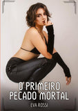 O primeiro pecado mortal