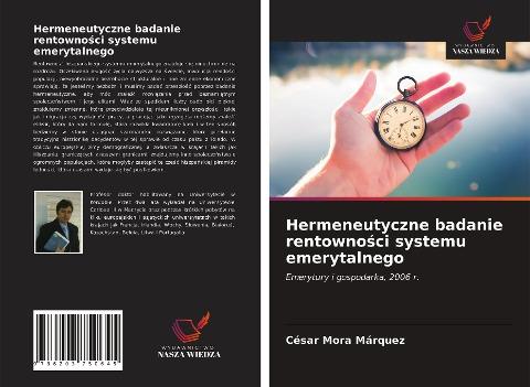 Hermeneutyczne badanie rentowno¿ci systemu emerytalnego